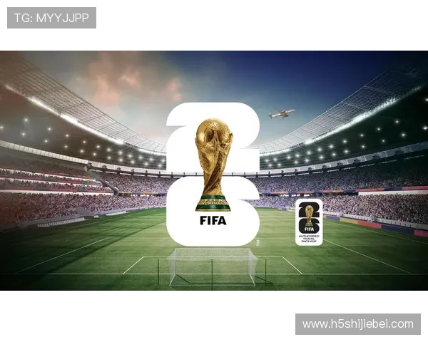 2026世界杯官网入口最新官方指南全面解析助你轻松进入赛事信息平台